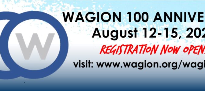 Wagion 100 Anniversary Registration (August 12-15, 2021)