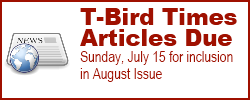 August T-Bird Article Deadline